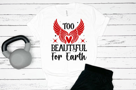 Too beautiful for earth svg design SVG Regulrcrative 