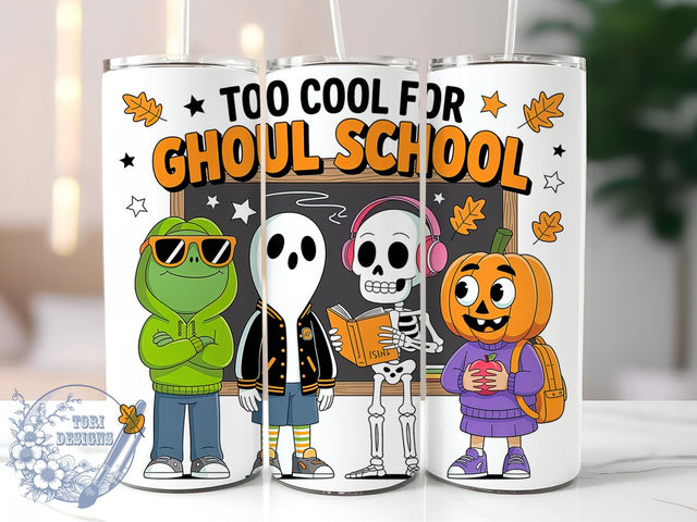 Too Cool For Ghoul School Tumbler Wrap, Funny Halloween Wrap, Spooky School Cup, 20Oz Sublimation Tumbler, Humorous Halloween Drinkware, Ghost And Ghoul Cup, Creepy Cute Wrap Sublimation ToriDesigns 