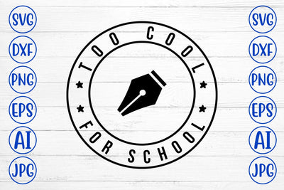 Too Cool For School SVG SVG Syaman 