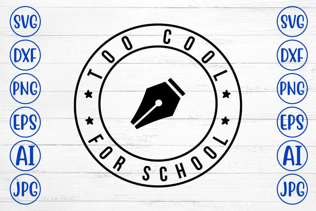 Too Cool For School SVG SVG Syaman 