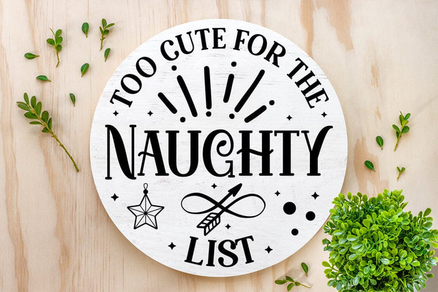 Too Cute For The Naughty List SVG Design, Dog Christmas Round SVG, Dog Christmas SVG, SVG Cut File, SVGs, Food & Drink, Print & Cut, Quotes and Sayings SVG DesignPlante 503 