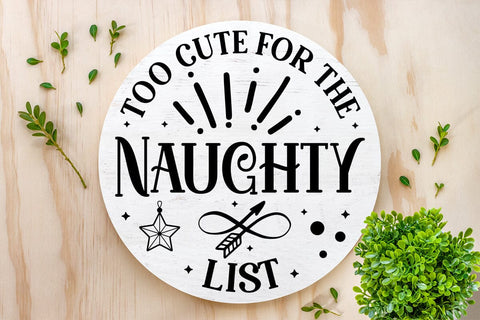 Too Cute For The Naughty List SVG Design, Dog Christmas Round SVG, Dog Christmas SVG, SVG Cut File, SVGs, Food & Drink, Print & Cut, Quotes and Sayings SVG DesignPlante 503 