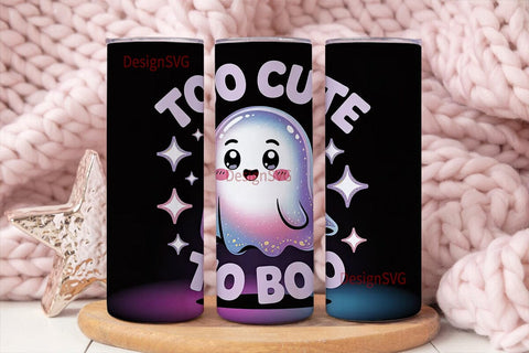 Too Cute To Boo 20oz Tumbler Wrap Sublimation DesignSVG 