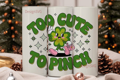 Too Cute To Pinch 20oz Tumbler Design Sublimation DesignSVG 