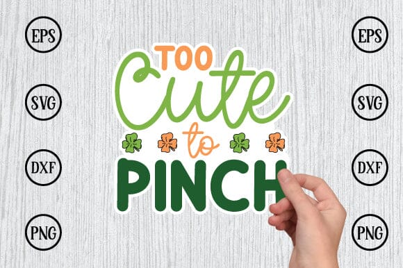 too cute to pinch sticker svg design SVG sk.swapon Roy 