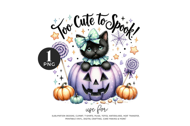 Too Cute to Spook Halloween Sublimation PNG Sublimation BijouBay 