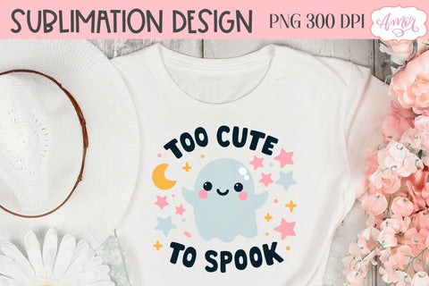 Too cute to spook PNG for sublimation | Halloween PNG design Sublimation Amorclipart 