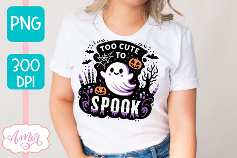 Too cute to spook PNG for sublimation | Halloween PNG design Sublimation Amorclipart 