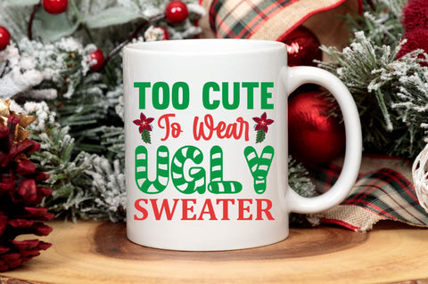 too cute to wear ugly sweater SVG Design SVG Regulrcrative 