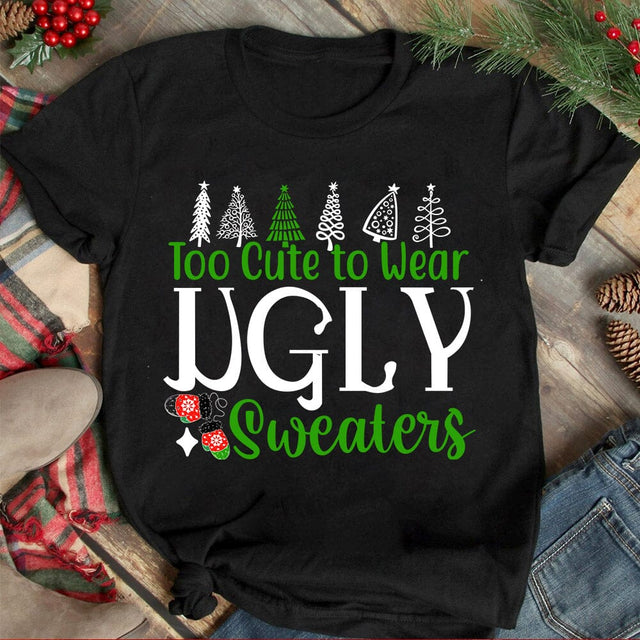 Too Cute To Wear Ugly Sweaters SVG Cut File,Christmas SVG Design,Christmas Sublimation PNG,Christmas T-shirt Design, Christmas Clip art,Christmas Sublimation Bundle, Christmas SVG Bundle SVG Insomnia Std 