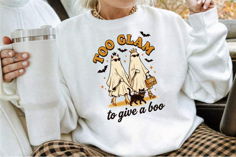 Too Glam to Give a Boo,Funny Halloween Sublimation designartist 
