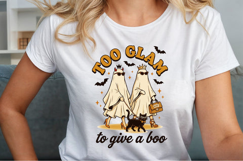 Too Glam to Give a Boo,Funny Halloween Sublimation designartist 