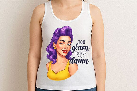 Too Glam to Give a Damn PNG Sassy Retro Woman Sublimation Design SVG BillahCrafts 