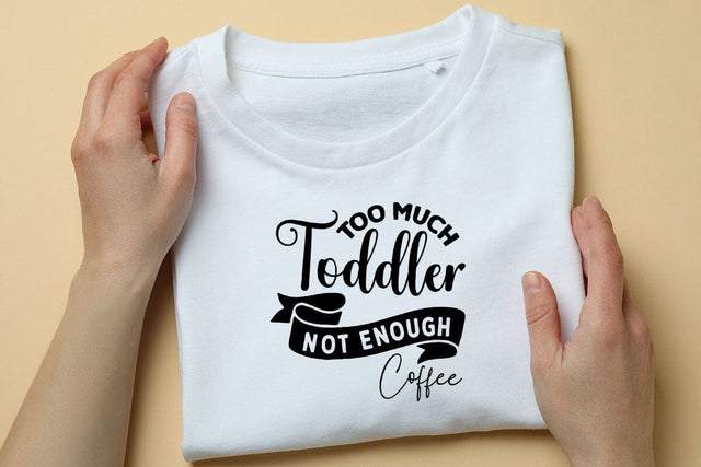Too Much Toddler Not Enough Coffee SVG Angelina750 