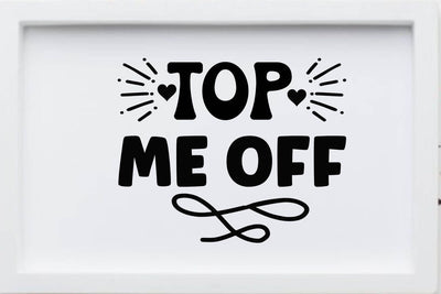 top me off SVG Angelina750 