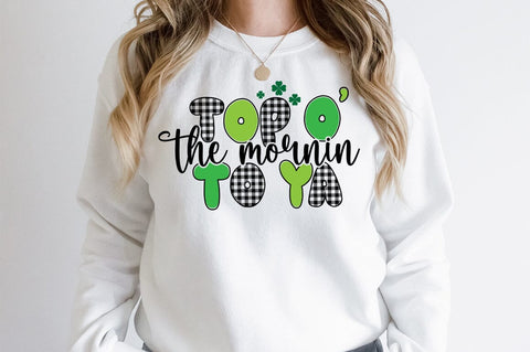 Top O The Mornin To Ya SVG Design SVG Designangry 