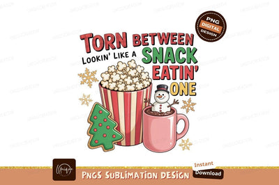 Torn between snack and eating one christmas popcorn Sublimation Designangry 