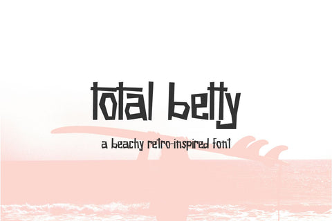 Total Betty Retro Display Font Font Beck McCormick 
