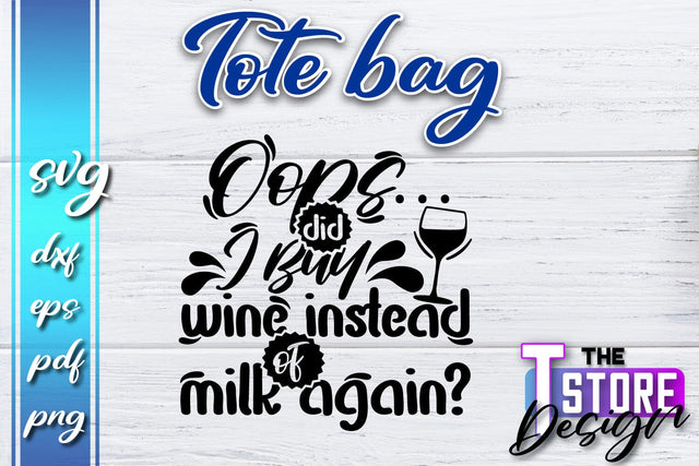 Tote Bag SVG | Shopping Bag Design | Bag Print | Funny Quotes SVG SVG The T Store Design 