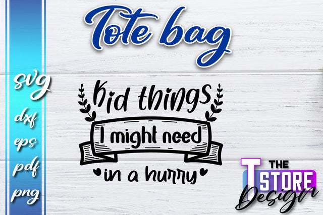 Tote Bag SVG | Shopping Bag Design | Bag Print | Funny Quotes SVG SVG The T Store Design 