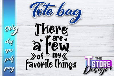 Tote Bag SVG | Shopping Bag Design | Bag Print | Funny Quotes SVG SVG The T Store Design 