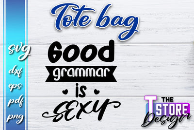 Tote Bag SVG | Shopping Bag Design | Bag Print | Funny Quotes SVG SVG The T Store Design 