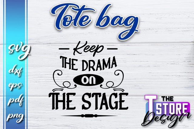 Tote Bag SVG | Shopping Bag Design | Bag Print | Funny Quotes SVG SVG The T Store Design 