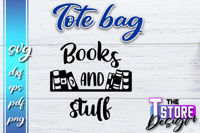 Tote Bag SVG | Shopping Bag Design | Bag Print | Funny Quotes SVG SVG The T Store Design 