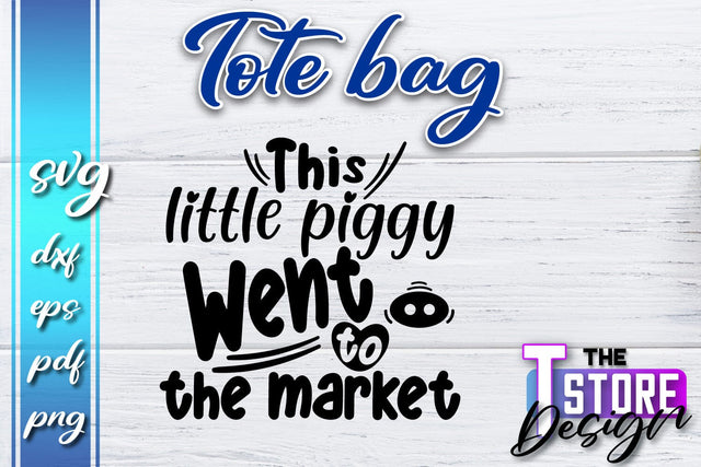 Tote Bag SVG | Shopping Bag Design | Bag Print | Funny Quotes SVG SVG The T Store Design 