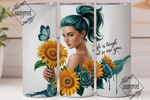 Tough Girl Sunflower 20oz Tumbler Wrap Sublimation sassyprint 
