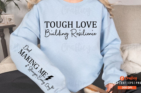 Tough love building resilience Sleeve SVG Design SVG Designangry 