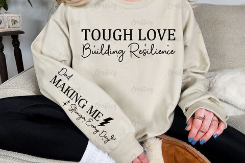 Tough love building resilience Sleeve SVG Design SVG Designangry 