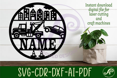 Tow truck name sign svg laser cut template SVG APInspireddesigns 
