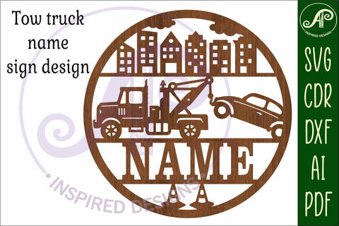 Tow truck name sign svg laser cut template SVG APInspireddesigns 