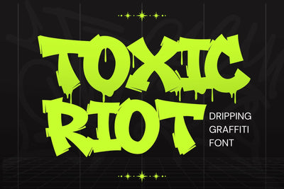 Toxic Riot - Wild Dripping Graffiti Font Font Mozzatype 