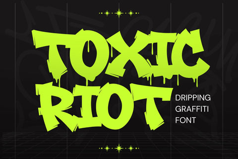 Toxic Riot - Wild Dripping Graffiti Font Font Mozzatype 