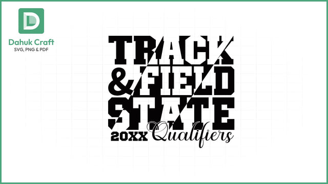Track & Field SVG – State Qualifier Badge SVG PNG & EPS V5 SVG dahukdesign 