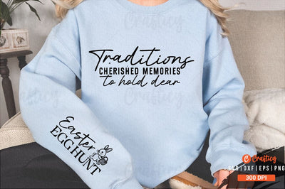 Traditions cherished memories to hold dear Sleeve SVG Design SVG Designangry 