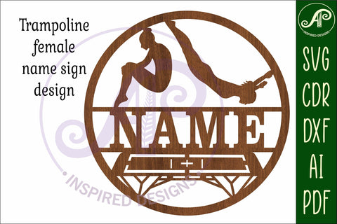 Trampoline female name sign svg laser SVG APInspireddesigns 