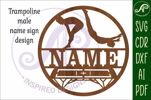 Trampoline male name sign svg laser SVG APInspireddesigns 