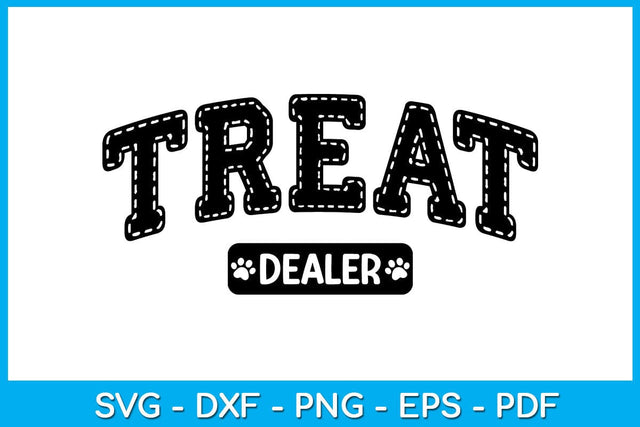 Treat Dealer Dog Lover SVG PNG PDF Cut File SVG Creativedesigntee 