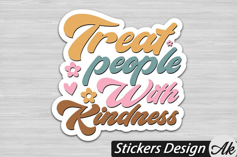 Treat people with kindness Stickers Design SVG akazaddesign 