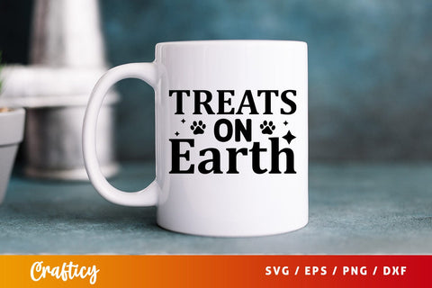 Treats on earth SVG Design SVG Designangry 