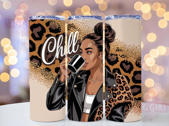 Trendy Fashion Girl Tumbler, Chill Vibes, Stylish Art, Tumbler Wrap, Sublimation Design, 20oz Tumbler, Trendy Style Sublimation SvggirlplusArt 