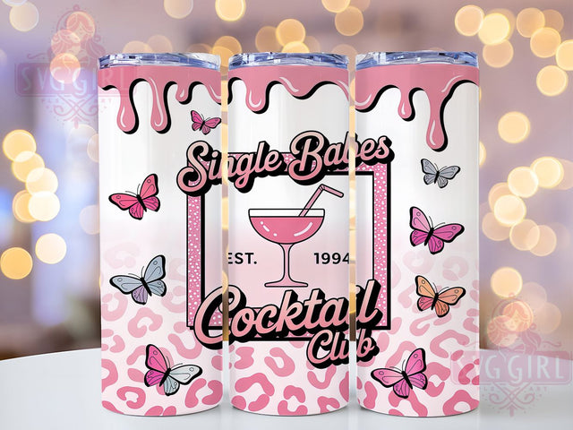Trendy Single Babes Cocktail Tumbler, Cocktail Club Wrap, Est.1994 Sublimation Design, Pink Party Cup, 20Oz Skinny Tumbler Wrap, Girls Night Mug, Trendy Babe Design Sublimation SvggirlplusArt 