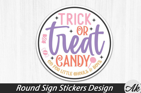 Trick or treat candy co for little ghouls & boys Round Sign Stickers Design SVG akazaddesign 