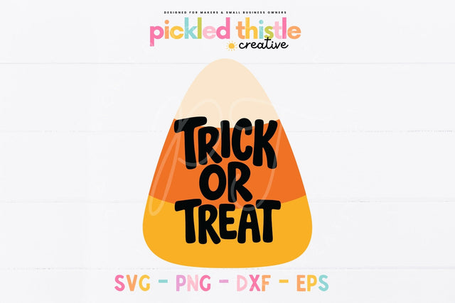 Trick or Treat Candy Corn SVG, Halloween Cut File SVG Pickled Thistle Creative 