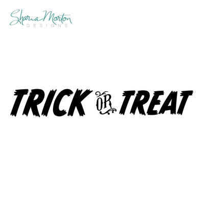 Trick or Treat Halloween SVG for Vinyl Signs, Mantle Decor, and Door Decorations SVG Sharia Morton Designs 