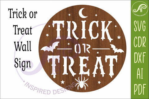 Trick Or Treat Halloween Wall Sign SVG Laser Cut File Spooky SVG APInspireddesigns 
