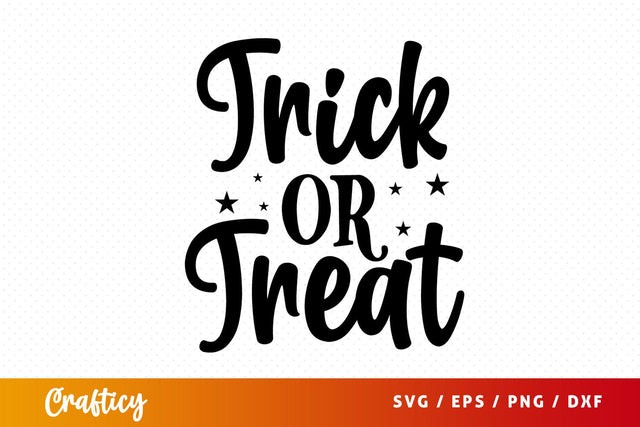 Trick or treat SVG Design SVG Designangry 
